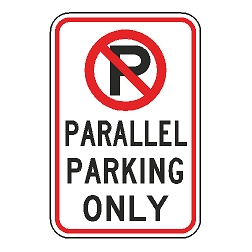 No Parking Parallel Parking Only Sign