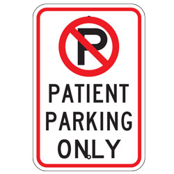 No Parking Patient Parking Only Sign