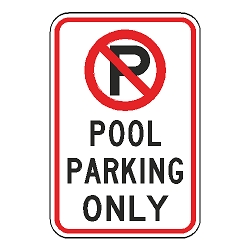 No Parking Pool Parking Only Sign