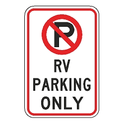 No Parking RV Parking Only Sign