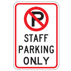 No Parking Staff Parking Only Sign