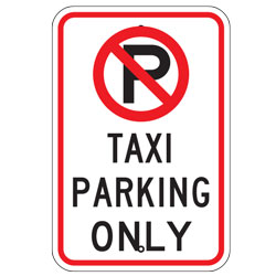 No Parking Taxi Parking Only Sign