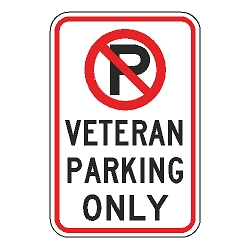 No Parking Veteran Parking Only Sign