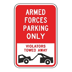 Armed Forces Parking Only Violators Towed Away Sign