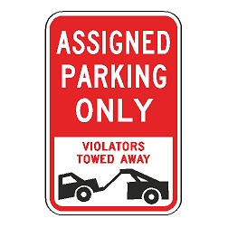 Assigned Parking Only Violators Towed Away Sign