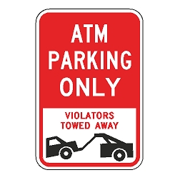 ATM Parking Only Violators Towed Away Sign