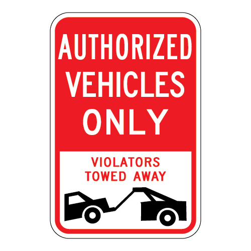 Authorized Vehicles Only Violators Towed Away Sign