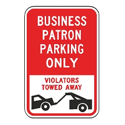 Business Patron Parking Only Violators Towed Away Sign