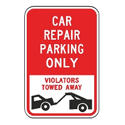 Car Repair Parking Only Violators Towed Away Sign