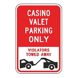 Casino Valet Parking Only Violators Towed Away  Sign