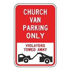 Church Van Parking Only Violators Towed Away Sign