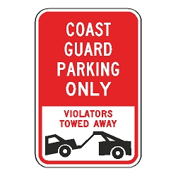 Coast Guard Parking Only Violators Towed Away Sign