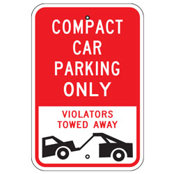 Compact Car Parking Only Violators Towed Away Sign