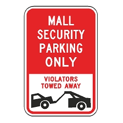 Mall Security Parking Only Violators Towed Away Sign