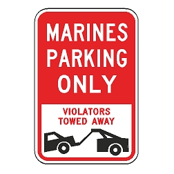 Marines Parking Only Violators Towed Away Sign