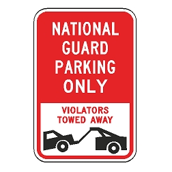 National Guard Parking Only Violators Towed Away Sign