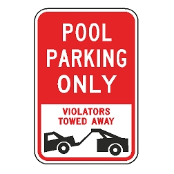 Pool Parking Only Violators Towed Away Sign