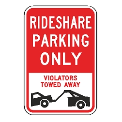 Rideshare Parking Only Violators Towed Away Sign