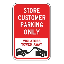 Store Customer Parking Only Violators Towed Away Sign