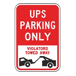 UPS Parking Only Violators Towed Away Sign