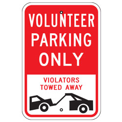 Volunteer Parking Only Violators Towed Away Sign