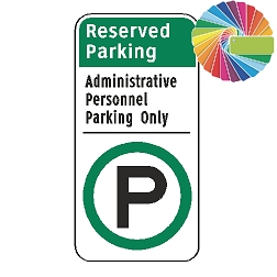 Administrative Personnel Parking Only | Architectural Header with Words & Symbol | Universal Permissive Parking Sign