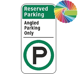 Angled Parking Only | Architectural Header with Words & Symbol | Universal Permissive Parking Sign