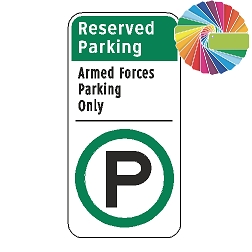 Armed Forces Parking Only | Architectural Header with Words & Symbol | Universal Permissive Parking Sign