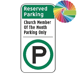 Church Member Of The Month Parking Only | Architectural Header with Words & Symbol | Universal Permissive Parking Sign