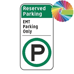 EMT Parking Only | Architectural Header with Words & Symbol | Universal Permissive Parking Sign