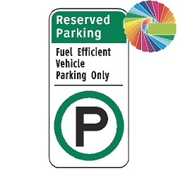 Fuel Efficient Vehicle Parking Only | Architectural Header with Words & Symbol | Universal Permissive Parking Sign