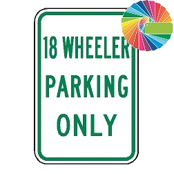 18 Wheeler Parking Only | MUTCD Compliant Word Only | Universal Permissive Parking Sign