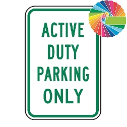 Active Duty Parking Only | MUTCD Compliant Word Only | Universal Permissive Parking Sign