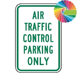 Air Traffic Control Parking Only | MUTCD Compliant Word Only | Universal Permissive Parking Sign