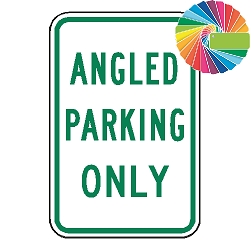 Angled Parking Only | MUTCD Compliant Word Only | Universal Permissive Parking Sign