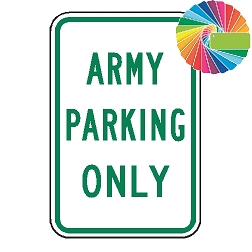 Army Parking Only | MUTCD Compliant Word Only | Universal Permissive Parking Sign