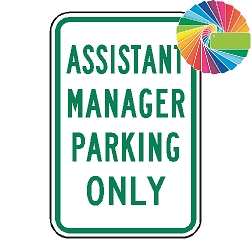 Assistant Manager Parking Only | MUTCD Compliant Word Only | Universal Permissive Parking Sign