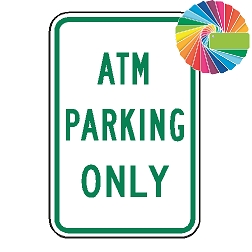 ATM Parking Only | MUTCD Compliant Word Only | Universal Permissive Parking Sign