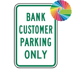 Bank Customer Parking Only | MUTCD Compliant Word Only | Universal Permissive Parking Sign