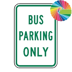 Bus Parking Only | MUTCD Compliant Word Only | Universal Permissive Parking Sign