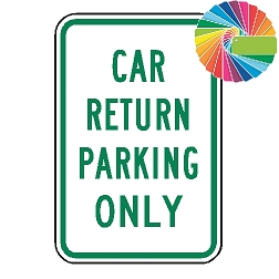 Car Return Parking Only | MUTCD Compliant Word Only | Universal Permissive Parking Sign