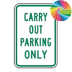 Carry Out Parking Only | MUTCD Compliant Word Only | Universal Permissive Parking Sign