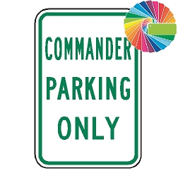 Commander Parking Only | MUTCD Compliant Word Only | Universal Permissive Parking Sign