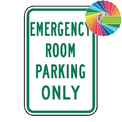 Emergency Room Parking Only | MUTCD Compliant Word Only | Universal Permissive Parking Sign