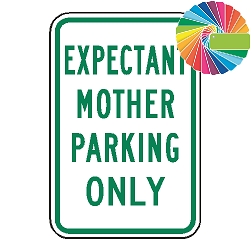 Expectant Mother Parking Only | MUTCD Compliant Word Only | Universal Permissive Parking Sign