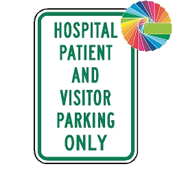 Hospital Patient And Visitor Parking Only | MUTCD Compliant Word Only | Universal Permissive Parking Sign