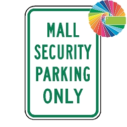 Mall Security Parking Only | MUTCD Compliant Word Only | Universal Permissive Parking Sign