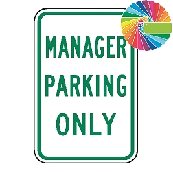 Manager Parking Only | MUTCD Compliant Word Only | Universal Permissive Parking Sign