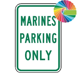 Marines Parking Only | MUTCD Compliant Word Only | Universal Permissive Parking Sign