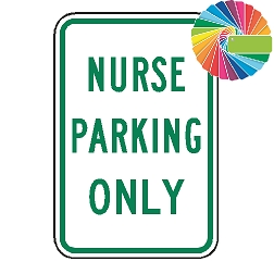 Nurse Parking Only | MUTCD Compliant Word Only | Universal Permissive Parking Sign